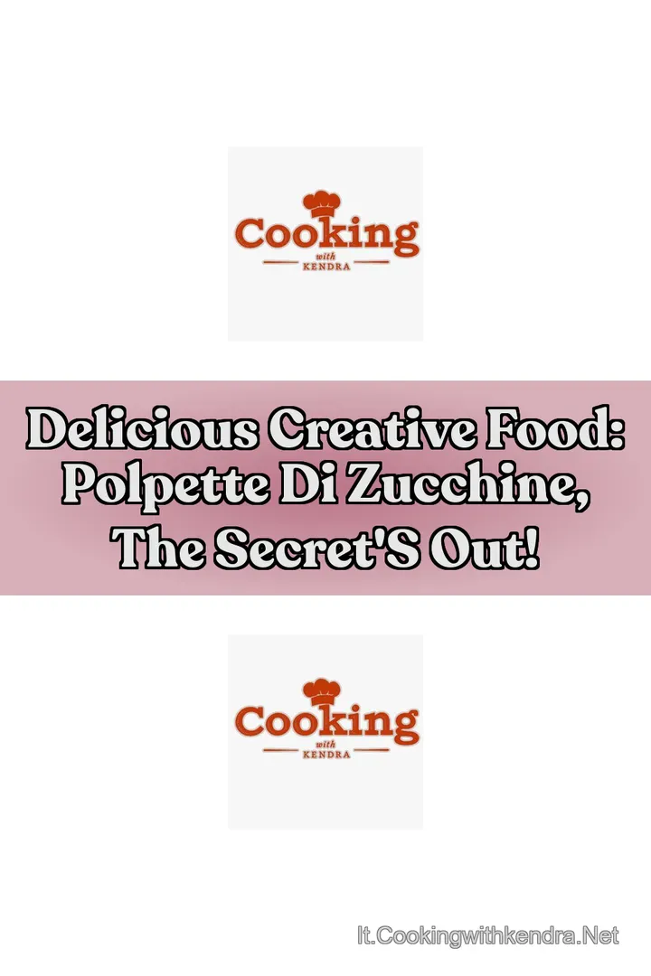 Delicious Creative Food: Polpette di Zucchine the Secret s Out!